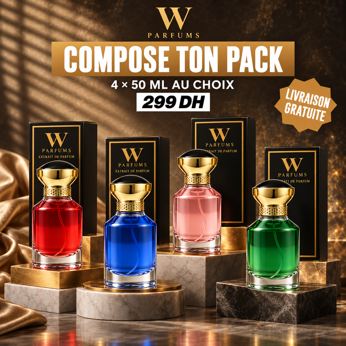Compose ton pack W Parfum : quatre parfums de 50 ml au choix à 299 DH, livraison gratuite, sur des socles en marbre dans un décor brun et doré.